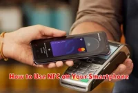 How to Use NFC on Your Smartphone